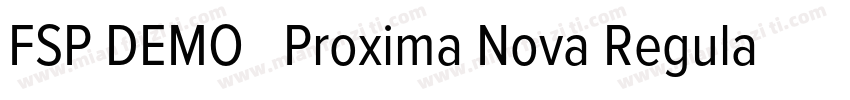FSP DEMO   Proxima Nova Regular字体转换